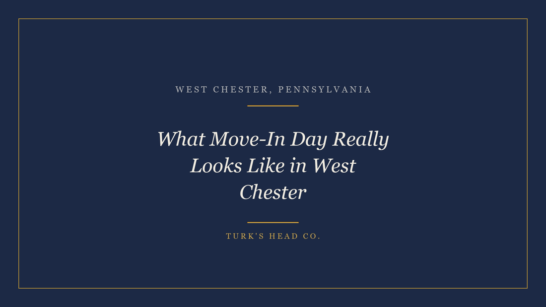 What Move-In Day Really Looks Like in West Chester