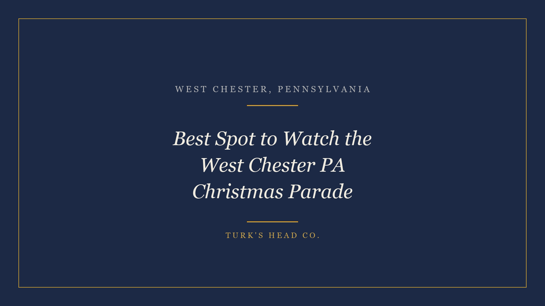 Best Spot to Watch the West Chester PA Christmas Parade